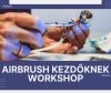 Airbrush Kezdőknek – Workshop