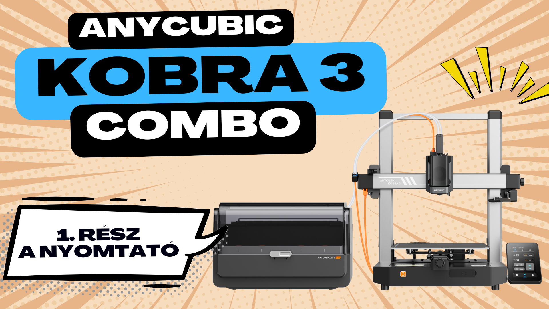 Anycubic Kobra 3 Teszt – Mire képes ez a 3D nyomtató?